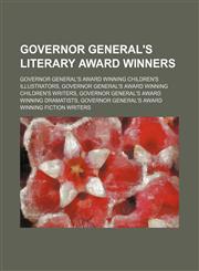 Governor General's Literary Award Winners Governor General's Award Winning Children's Illustrators,1155982614,9781155982618