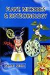 Plant, Microbes and Biotechnology Prof. P.C. Trivedi Festschrift Volume 1st Edition,8171323987,9788171323982