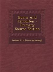 Burns and Tarbolton - Primary Source Edition,1294663399,9781294663393