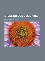 Steel bridge designing,1130446034,9781130446036