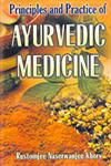 Principles and Practice of Ayurvedic Medicine 2 Vols. 2nd Indian Impression,8176221007,9788176221009