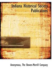 Indiana Historical Society Publications,1140416723,9781140416722