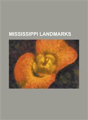 Mississippi Landmarks Assembly Hall (Washington, Mississippi), Aubrey K. Lucas Administration Building, Auburn (Natchez, Mississippi), Bay S,1230764240,9781230764245