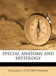 Special anatomy and histology,1179453212,9781179453217