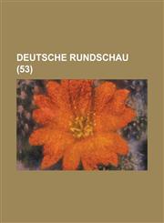 Deutsche Rundschau (53 ),1234878968,9781234878962