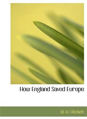 How England Saved Europe,1117252086,9781117252087
