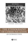 The Ethnography of Communication: An Introduction (Language in Society),063122842X,9780631228424