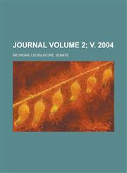 Journal Volume 2; V. 2004,1152841181,9781152841185