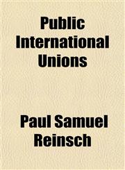 Public International Unions,1151837407,9781151837400