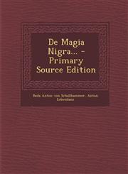 De Magia Nigra... - Primary Source Edition,1293085987,9781293085981