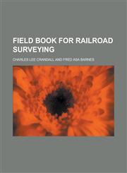 Field Book for Railroad Surveying,1152466836,9781152466838