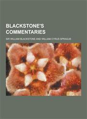 Blackstone's Commentaries,123035459X,9781230354590