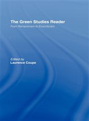 The Green Studies Reader From Romanticism to Ecocriticism,0415204062,9780415204064