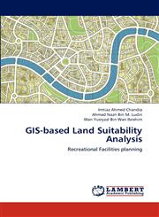 GIS-based Land Suitability Analysis,3659176664,9783659176661