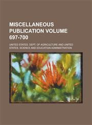 Miscellaneous Publication Volume 697-700,1234040271,9781234040277