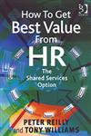 How to Get Best Value from HR The Shared Services Option,0566084953,9780566084959
