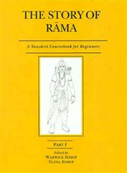 The Story of Rama A Sanskrit Coursebook for Beginners Part 1 Sanskrit, English & 1st Edition,8120835506,9788120835504