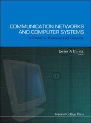Communication Networks and Computer Systems A Tribute to Professor Erol Gelenbe,1860946593,9781860946592