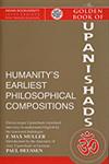 The Golden Book of Upanishads Humanity's Earliest Philosophical Compositions 1st Edition,8183820123,9788183820127