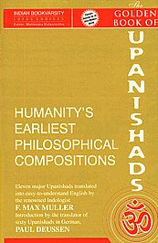 The Golden Book of Upanishads Humanity's Earliest Philosophical Compositions 1st Edition,8183820123,9788183820127