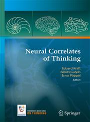Neural Correlates of Thinking,354068042X,9783540680420