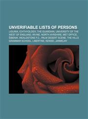 Unverifiable lists of persons Liguria, Ichthyology, The Guardian, University of the West of England, Irvine, North Ayrshire, Met Office,1156752051,9781156752050