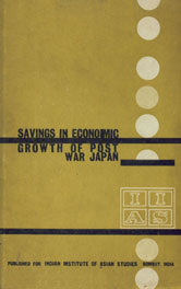 Savings in the Economic Growth of Post-War Japan 1st Edition