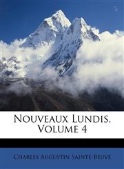 Nouveaux Lundis, Volume 4,1146447620,9781146447621