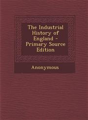 Industrial History of England,1289900752,9781289900755