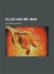 Ellen and Mr. Man,1151315079,9781151315076