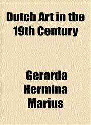 Dutch Art in the 19th Century,1152244671,9781152244672