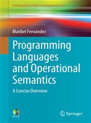 Programming Languages and Operational Semantics A Concise Overview,1447163672,9781447163671