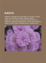 Kagyu Karmapa, Diamond Way Buddhism, OLE Nydahl, Dream Yoga, Ogyen Trinley Dorje, Lamrim, Jamgon Kongtrul, Six Yogas of Naro,1156512964,9781156512968