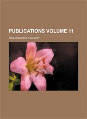 Publications Volume 11,1235892786,9781235892783