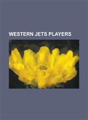 Western Jets Players Aaron James (Footballer), Adam Kennedy (Footballer), Bachar Houli, Ben Davies (Australian Footballer), Ben Haynes, Bra,1230783180,9781230783185