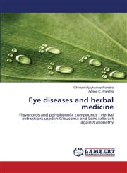Eye diseases and herbal medicine,3659513121,9783659513121