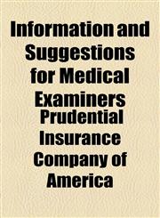 Information and Suggestions for Medical Examiners,1154452743,9781154452747