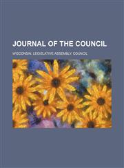 Journal of the Council,1151137057,9781151137050