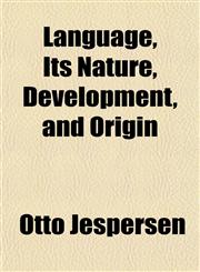 Language, Its Nature, Development, and Origin,1152365185,9781152365186