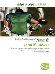John Matuszak,6132515240,9786132515247