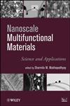 Nanoscale Multifunctional Materials Science and Applications,0470508914,9780470508916