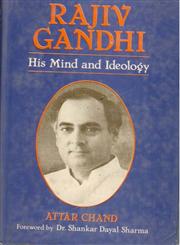 Rajiv Gandhi His Mind and Ideology,812120397X,9788121203975