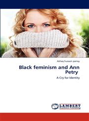 Black Feminism and Ann Petry,3659271527,9783659271526