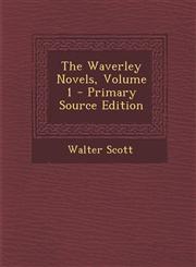 Waverley Novels, Volume 1,1287939082,9781287939085