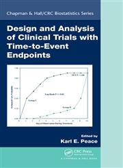 Design and Analysis of Clinical Trials with Time-to-Event Endpoints,1420066390,9781420066395