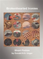 Brokenhearted Ironies,1105847837,9781105847837