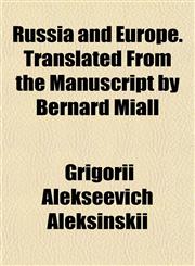 Russia and Europe. Translated From the Manuscript by Bernard Miall,1152772082,9781152772083