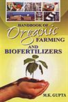 Handbook of Organic Farming and Biofertilizers 1st Edition,8183761100,9788183761109