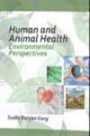 Human and  Animal Health Environmental Perspectives,938122630X,9789381226308