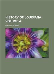 History of Louisiana (Volume 2),1152547003,9781152547001